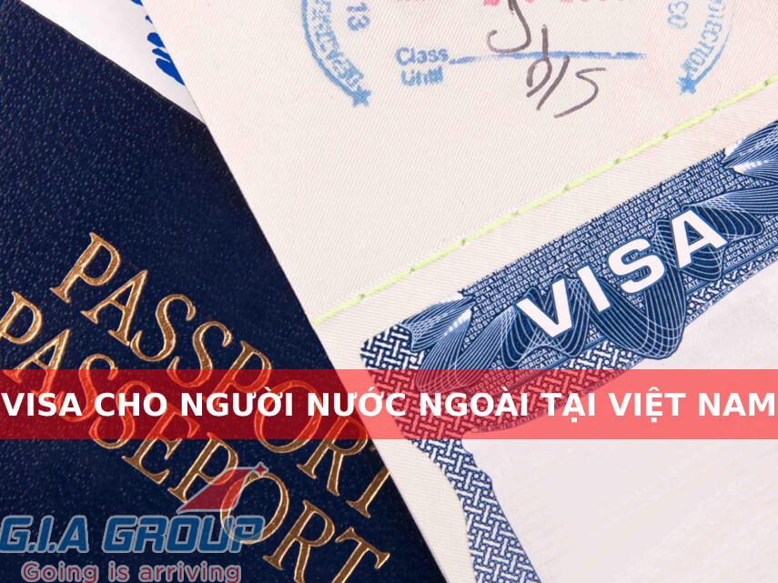 visa cho người nước ngoài tại việt nam